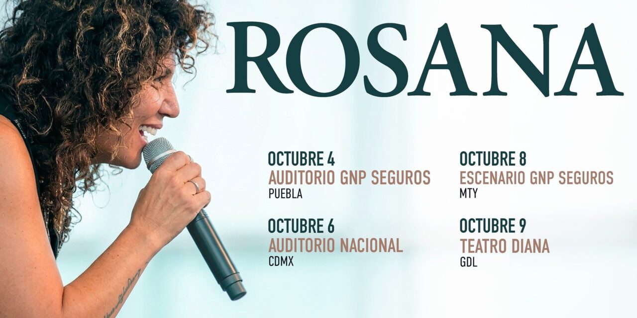 Rosana regresa a México con una gira que celebra tres décadas de música y conexión emocional