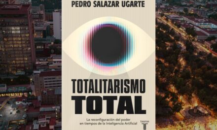Totalitarismo total el libreo de Pedro Salazar Ugarte que analiza el poder de la inteligencia artificial y sus riesgos para la democracia