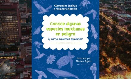 Un libro para que niñas y niños descubran las especies mexicanas en peligro de extinción jugando