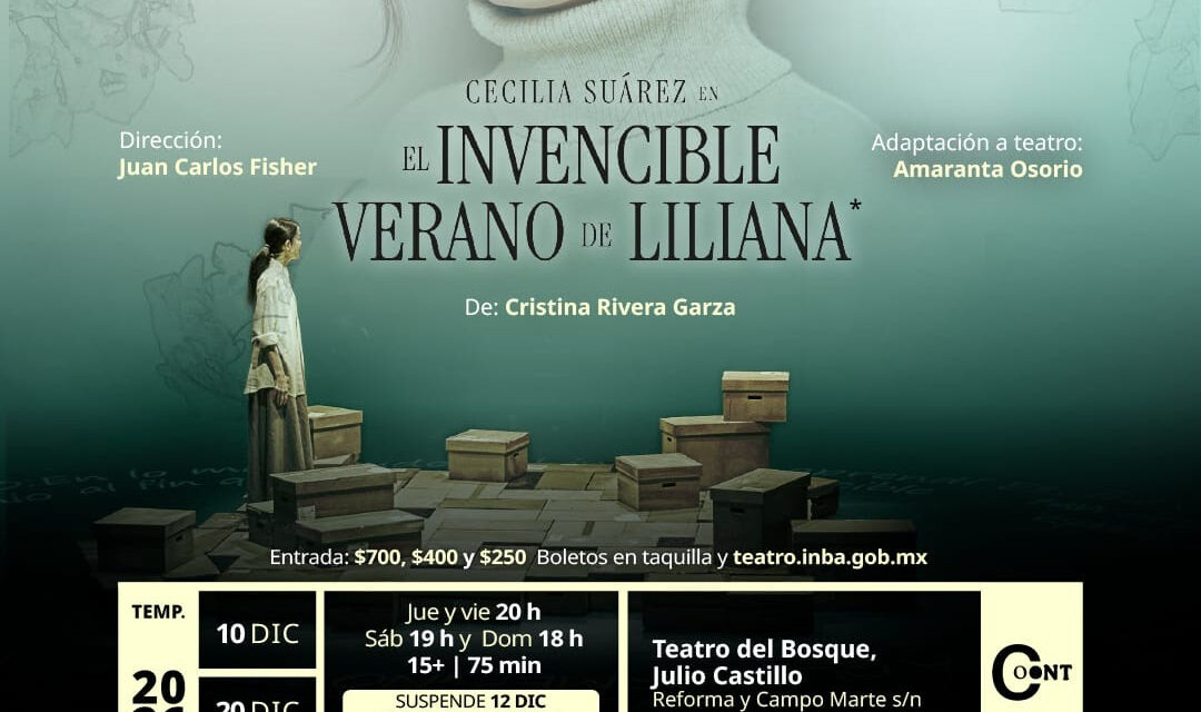 Cecilia Suárez lleva El invencible verano de Liliana al teatro en una puesta sobre memoria y justicia