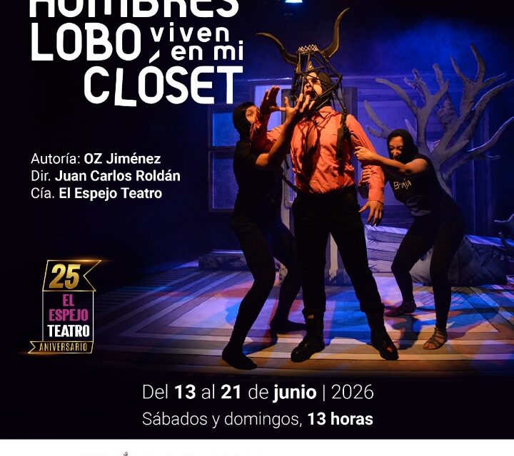 Los hombres lobo viven en mi clóset llega al Teatro Benito Juárez con una historia infantil sobre diversidad y empatía