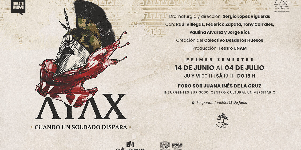 Áyax cuando un soldado dispara lleva la tragedia griega al debate sobre violencia y militarización en México