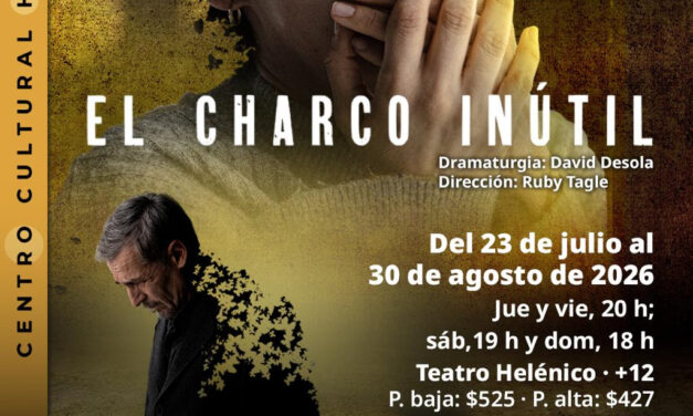 El charco inútil llega al Teatro Helénico con un intenso thriller psicológico sobre el duelo y la fragilidad de la mente